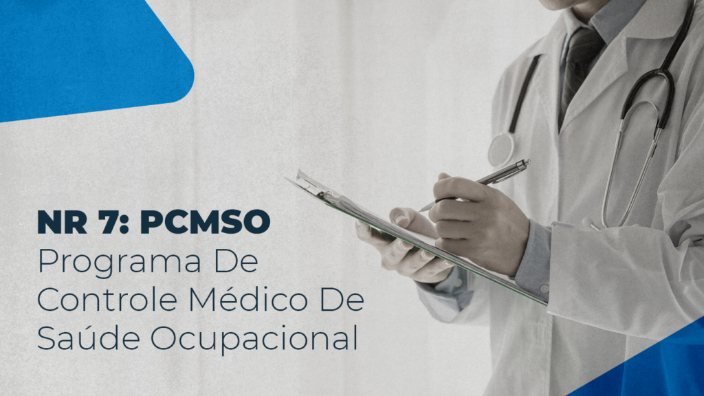 PCMSO - Programa de Controle Médico